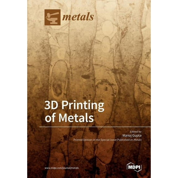 3D Printing of Metals, (Paperback)