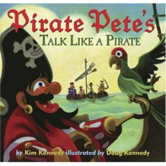 Pre-Owned Pirate Pete's Talk Like a Pirate (Hardcover) 0810993481 9780810993488