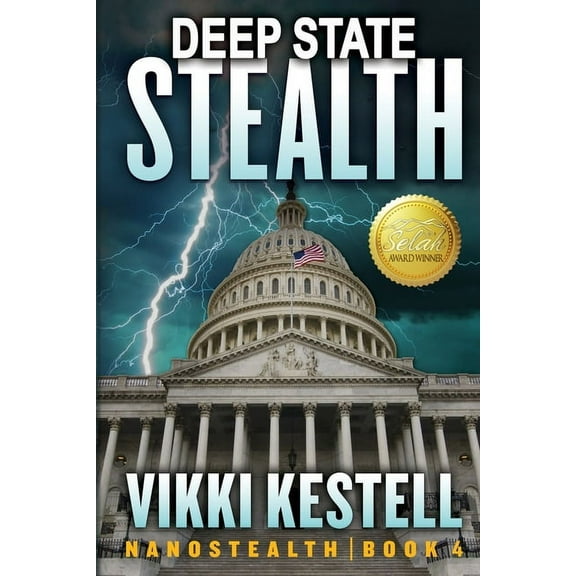 Nanostealth Deep State Stealth, Book 4, (Paperback)