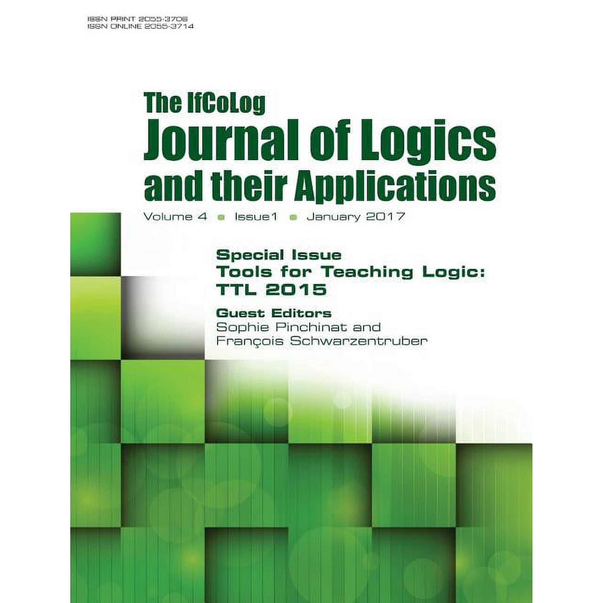 Ifcolog Journal of Logics and their Applications Volume 4 number 1: Tools for Teaching Logic (TTL 2015) (Paperback)