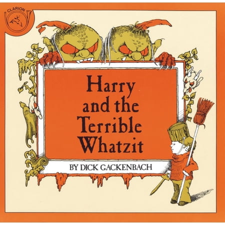 Harry and the Terrible Whatzit, (Paperback)