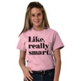 thumbnail image 4 of Like Really Smart Donald Trump Quote Women's Graphic T Shirt Tees Brisco Brands M, 4 of 6