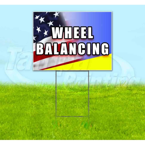Wheel Balancing (18" x 24") Yard Sign, Includes Metal Step Stake