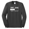 thumbnail image 2 of Wild Bobby, Dad Joke Loading Hilarious Funny Dad Granpa Daddy Fathers Day Gift | Mens Father's Day Long Sleeve T-Shirt, Charcoal, Medium, 2 of 4