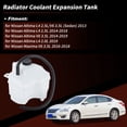 thumbnail image 2 of Coolant Expansion Reservoir Tank with Cap Hose for Nissan Altima 2013-2019 for Nissan Maxima 2016-2018 603-780 Engine Radiator Coolant Overflow Reservoir Recovery Tank 217103TA0A, 2 of 7