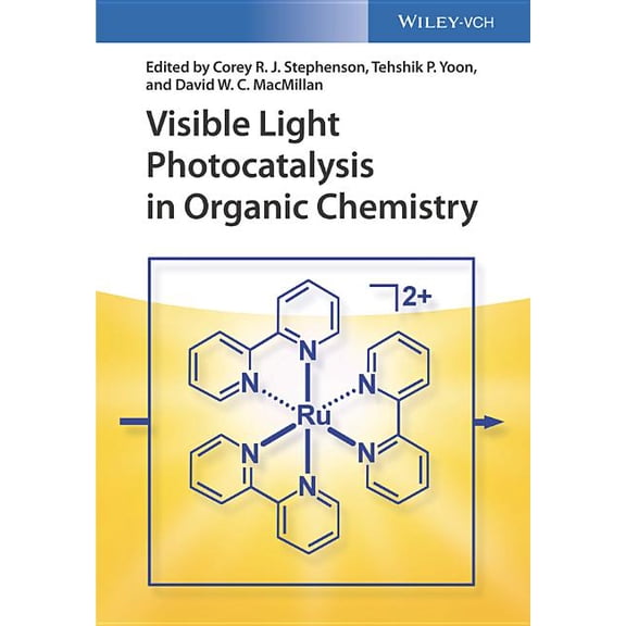 Visible Light Photocatalysis in Organic Chemistry, (Hardcover)