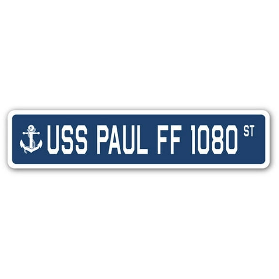 USS PAUL FF 1080 Street Sign us navy ship veteran sailor gift