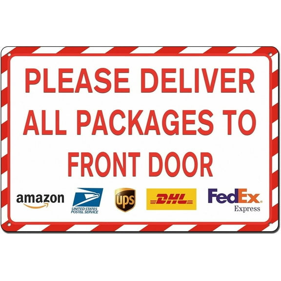 Delivery Sign for Outdoor Use - Please Deliver All Packages to Front Door - 12""x8"" Rust-Free Metal Deliveries Sign