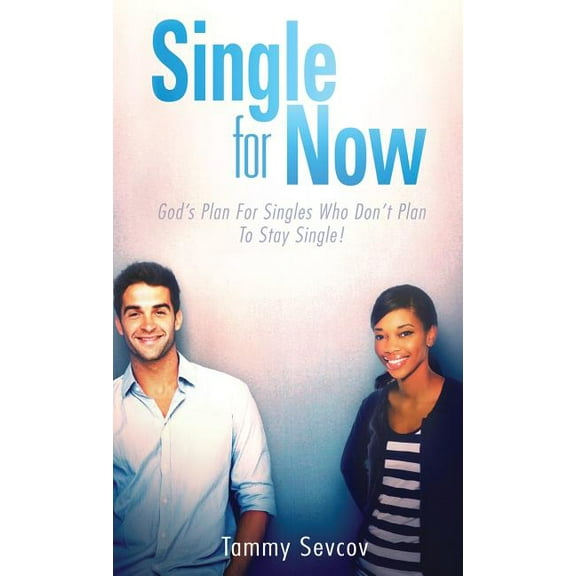 Single -- For Now, (Hardcover)