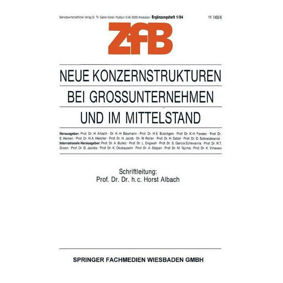 Zeitschrift FÃ¼r Betriebswirtschaft Neue Konzernstrukturen Bei GroÃunternehmen Und Im Mittelstand, Book 1, (Paperback)