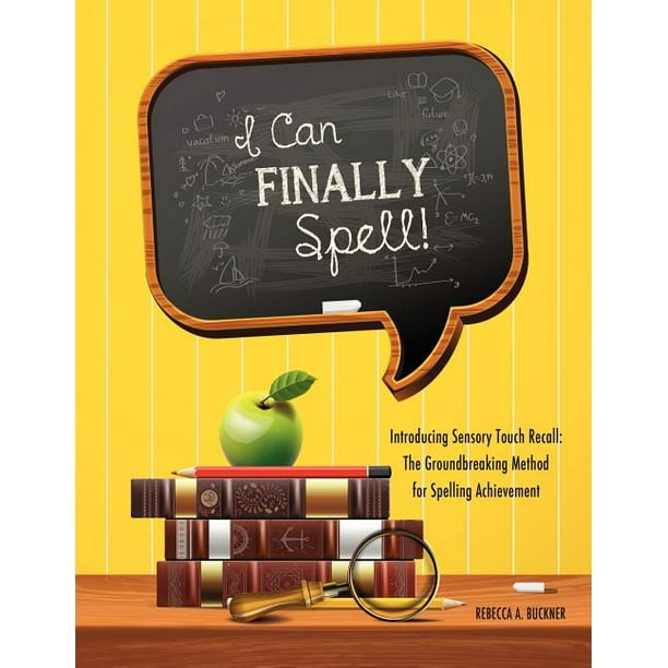 I Can Finally Spell!