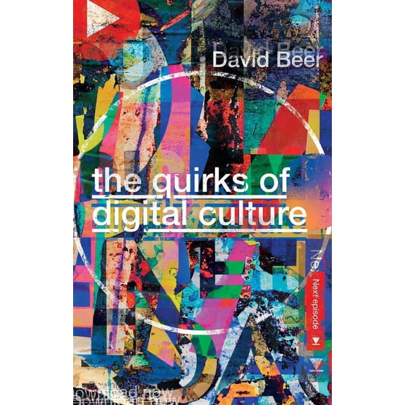 The Quirks of Digital Culture (Paperback)