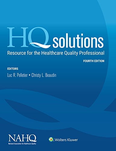 Pre-Owned HQ Solutions: Resource for the Healthcare Quality Professional (Paperback) 1496389778 9781496389770