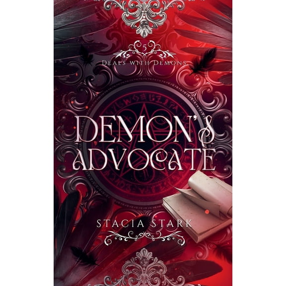 Deals with Demons Demon's Advocate: A Paranormal Urban Fantasy Romance, Book 5, (Paperback)