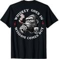 thumbnail image 1 of Whiskey Goes in Wisdom Comes Out - Camiseta divertida de mono, 1 of 2