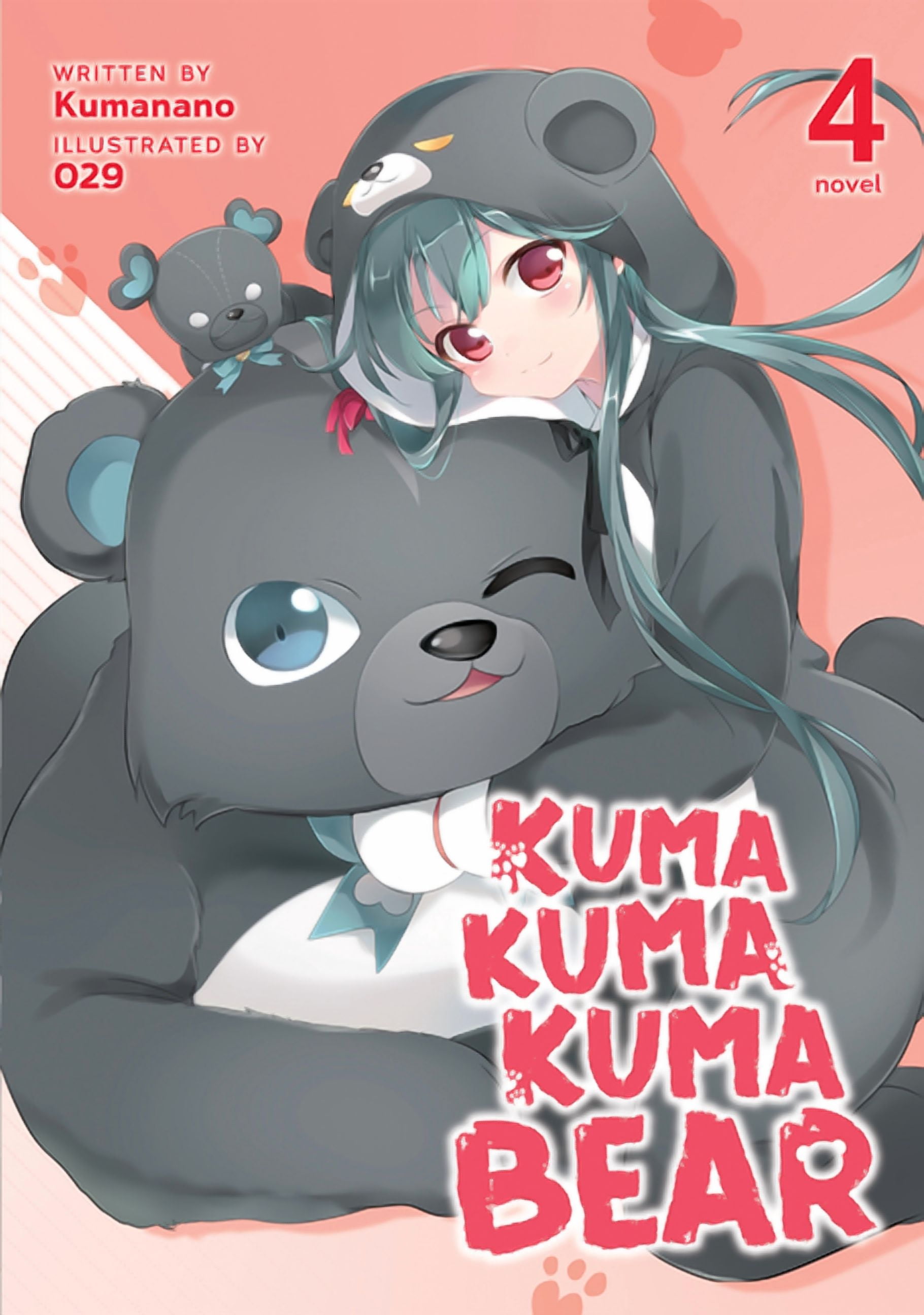 Kuma Kuma Kuma Bear (Manga): Kuma Kuma Kuma Bear (Manga) Vol. 6