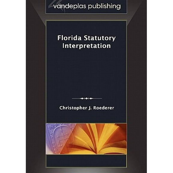 Florida Statutory Interpretation