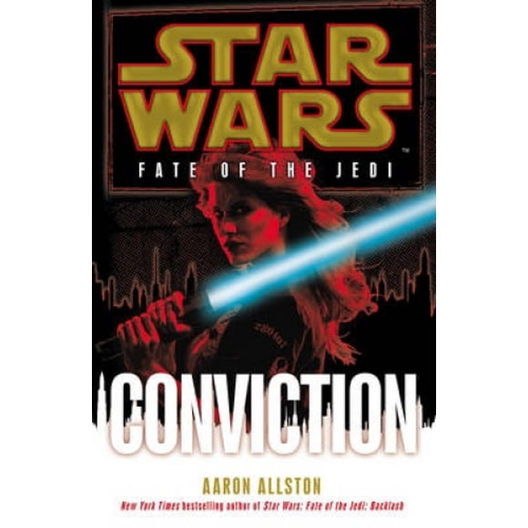 Star Wars: Destin du Jedi: Conviction (Star Wars)