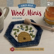 Lunch-Hour Wool Minis: 14 Easy Projects to Stitch in No Time, Used [Paperback]