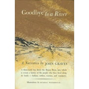 Goodbye to a River : A Narrative, Used [Hardcover]