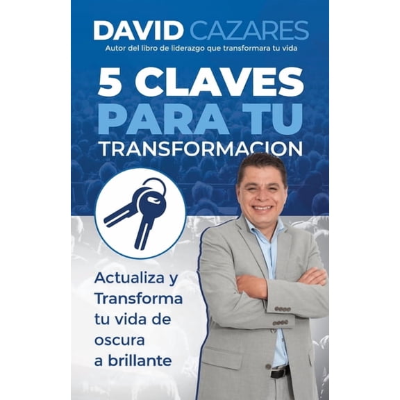 5 Claves para tu Transformacion, (Paperback)