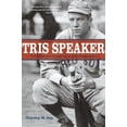thumbnail image 1 of Tris Speaker: The Rough-And-Tumble Life of a Baseball Legend, 1 of 2