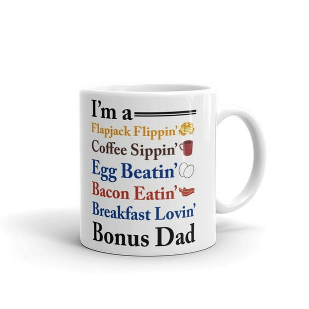 15 oz I'm A Flapjack Flippin Breakfast Lovin' Bonus Dad Bacon Poem Coffee Tea Ceramic Mug Office Work Cup - Walmart.com 15 Oz I'M A Flapjack Flippin Breakfast Lovin' Bonus Dad Bacon Poem Coffee Tea Ceramic Mug Office Work Cup - Walmart.Com