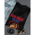 thumbnail image 3 of Too Many Too Soon Game Over Game Lover Women Black T-Shirt, Female x-Large, 3 of 4