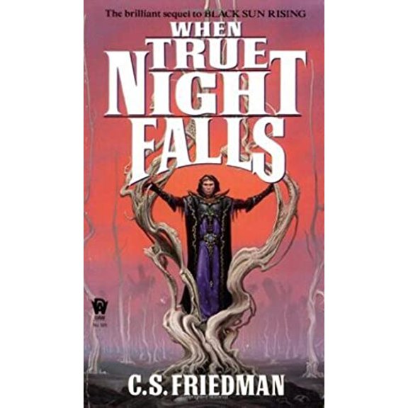 Pre-Owned When True Night Falls (Coldfire Trilogy, Book 2) (Unknown) 0886776155 9780886776152