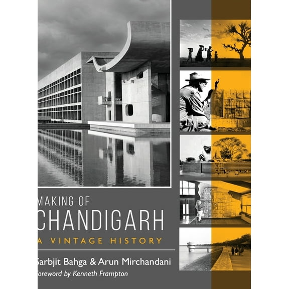 Making of Chandigarh: A Vintage History, (Hardcover)