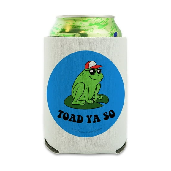 Toad Ya So Told You Funny Humor Can Cooler - Drink Sleeve Hugger Collapsible Insulator - Beverage Insulated Holder