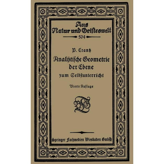 Aus Natur Und Geisteswelt Analytische Geometrie Der Ebene Zum Selbstunterricht, (Paperback)