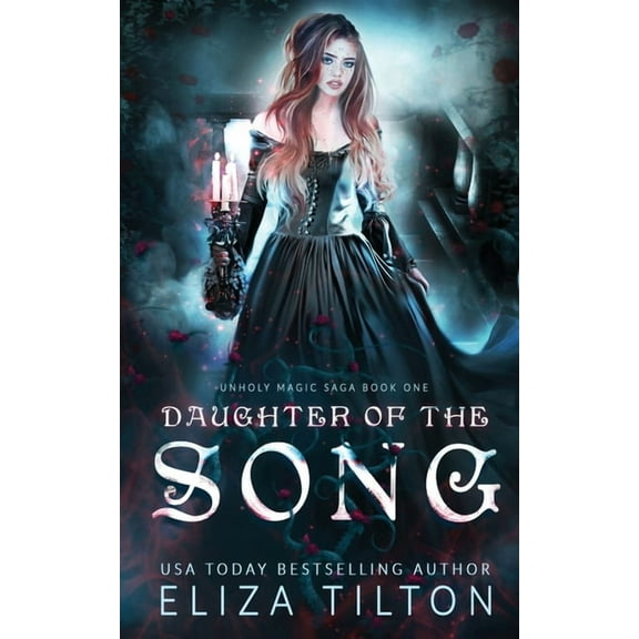 Unholy Magic Saga Daughter of the Song, Book 1, (Paperback)