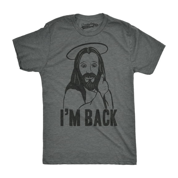 Mens Im Back Funny Jesus Easter Christian Hilarious Reference for Adult T Shirt Graphic Tees
