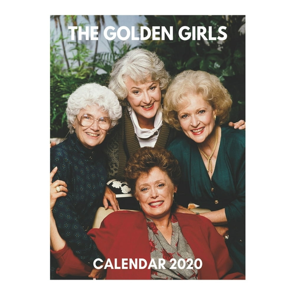 The Golden Girls Calendar 2020 Golden Girls Calendar, Golden Girls