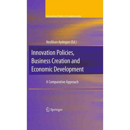 Innovation Policies, Business Creation, and Economic Development