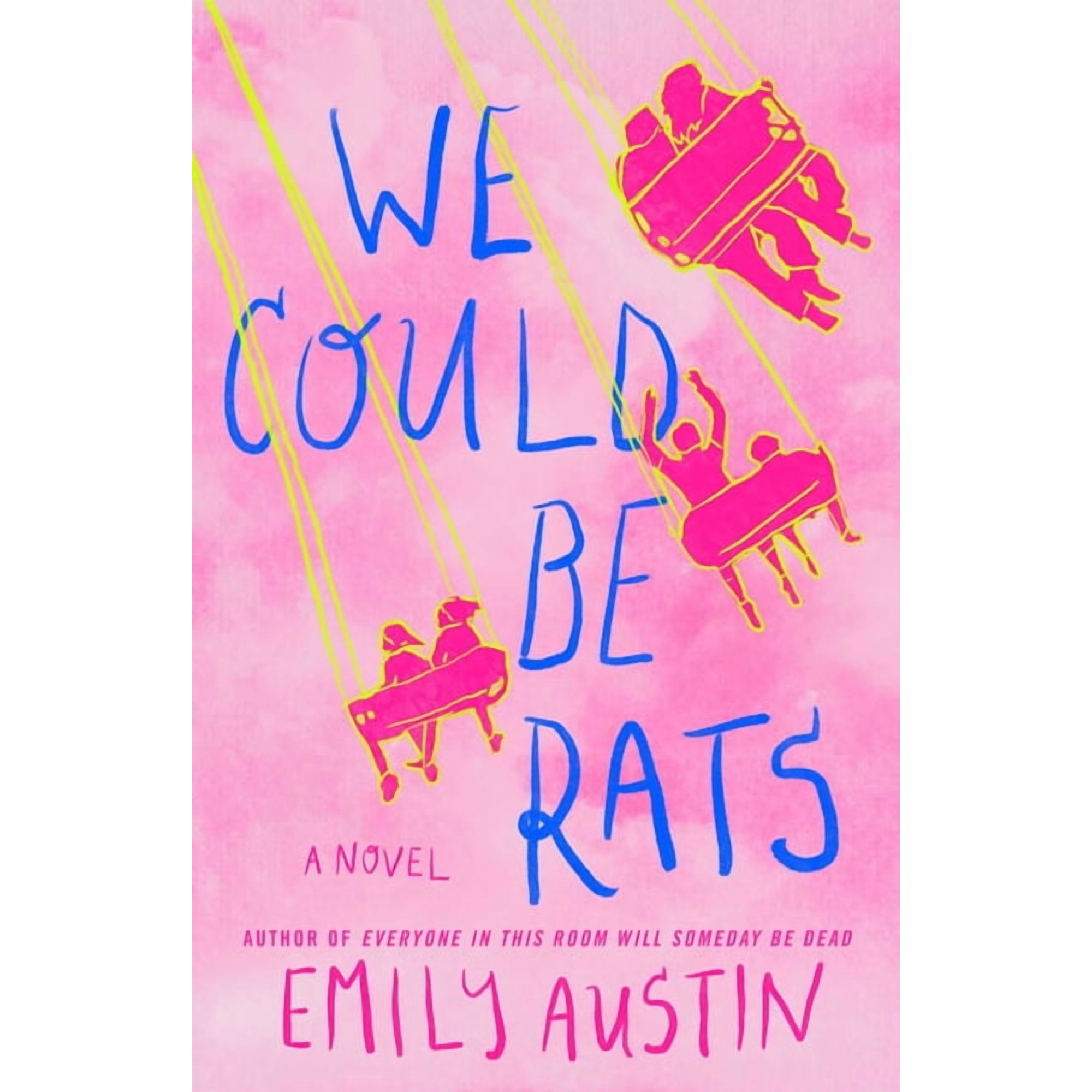 We Could Be Rats, (Hardcover)