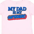 thumbnail image 4 of Inktastic My Dad is My Superhero Boys or Girls Toddler T-Shirt, 4 of 5
