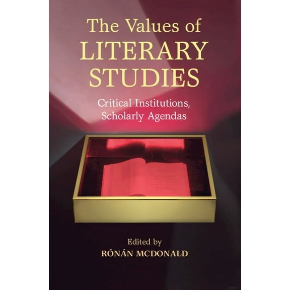 The Values of Literary Studies, (Paperback)
