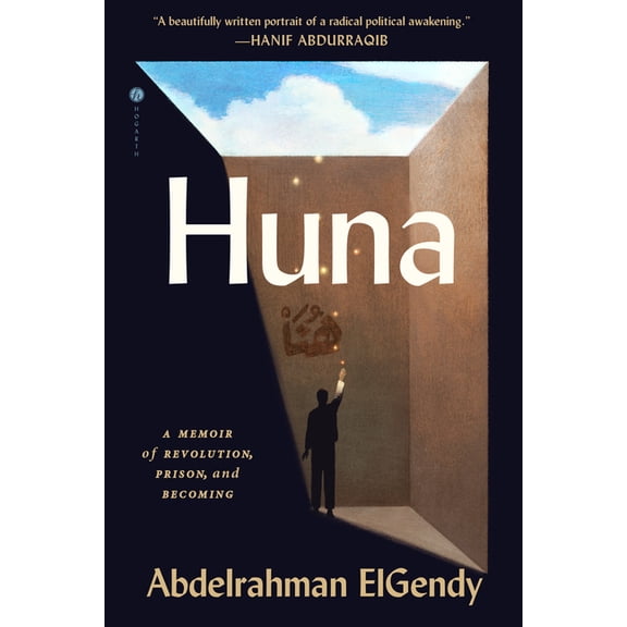 Huna: A Memoir of Revolution, Prison, and Becoming, (Hardcover)