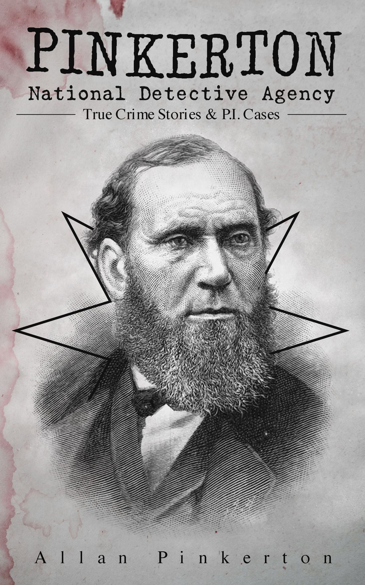 Pinkerton National Detective Agency True Crime Stories & P.I. Cases