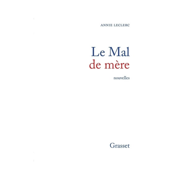 Le mal de mÃ¨re, (Paperback)