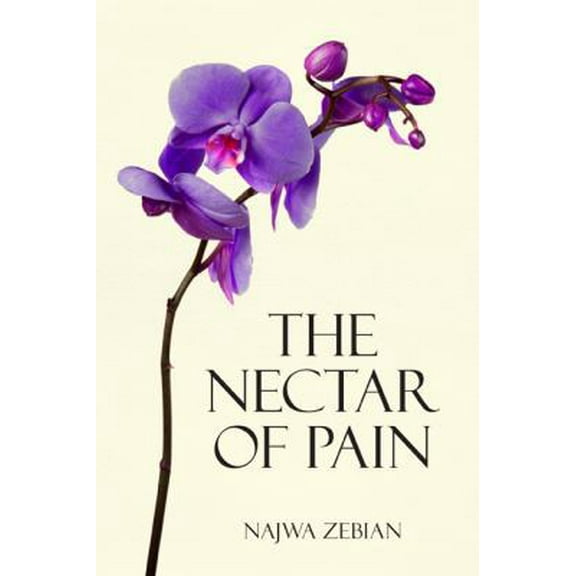 Pre-Owned The Nectar of Pain (Paperback) 1449492894 9781449492892