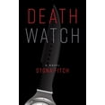 thumbnail image 1 of Pre-Owned Death Watch (Paperback) 0990805956 9780990805953, 1 of 1