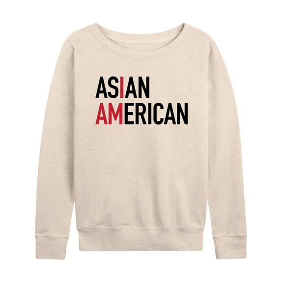 Instant Message - I Am Asian American  - Women's Lightweight French Terry Long Sleeve Shirt