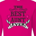 thumbnail image 4 of Inktastic The Best Aunt Ever Long Sleeve T-Shirt, 4 of 5