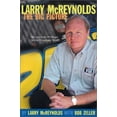 thumbnail image 1 of Pre-Owned Larry McReynolds, the Big Picture: My Life from Pit Road to the Broadcast Booth (Hardcover) 1893618218 9781893618213, 1 of 1