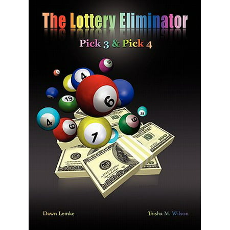 The Lottery Eliminator : Pick 3 & Pick 4