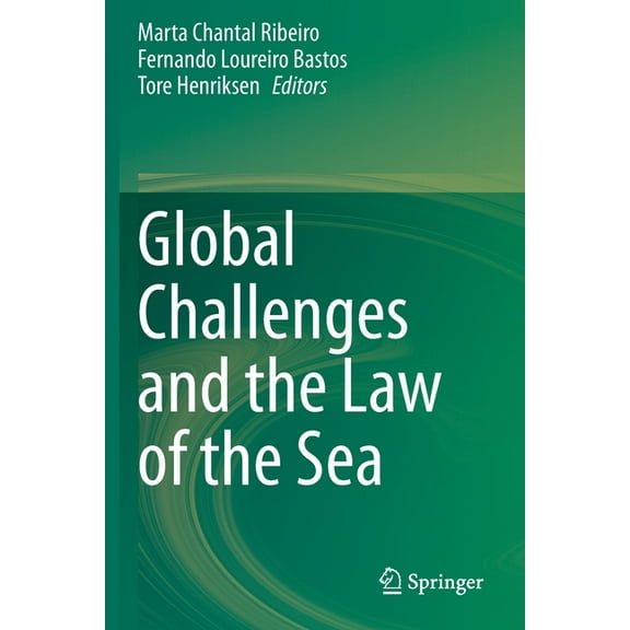 Global Challenges and the Law of the Sea, (Paperback)