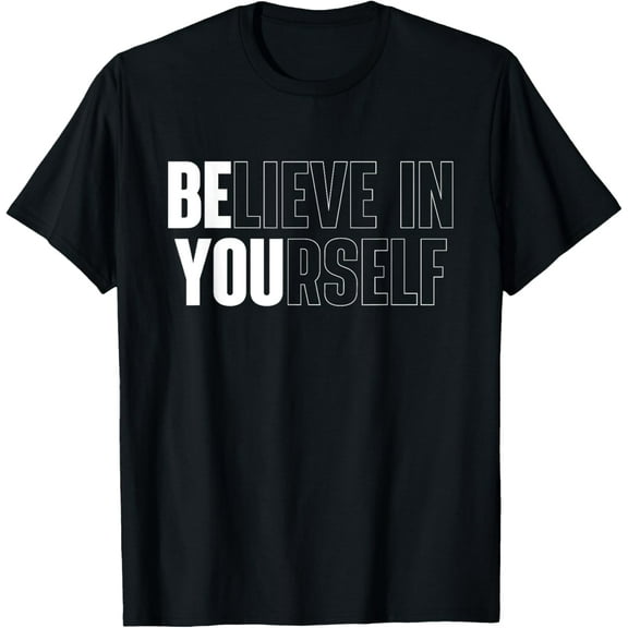 t-shirt Believe In Yourself Motivational Quote Inspiration Positive T-Shirt mens,black,women,funny,men,journey,Crew Neck, Short Sleeve,printing